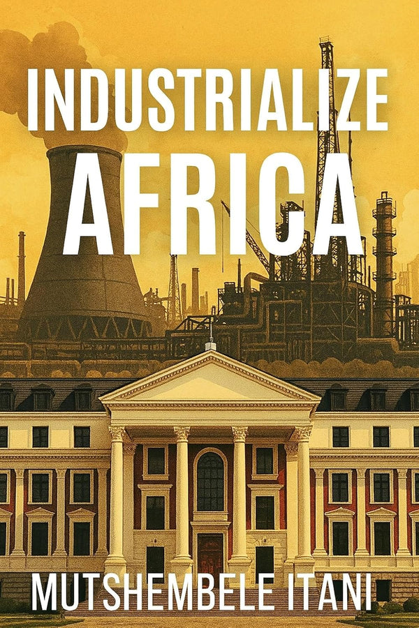 Industrialize Africa